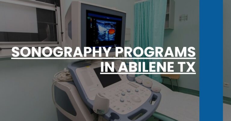 Sonography Programs in Abilene TX Feature Image