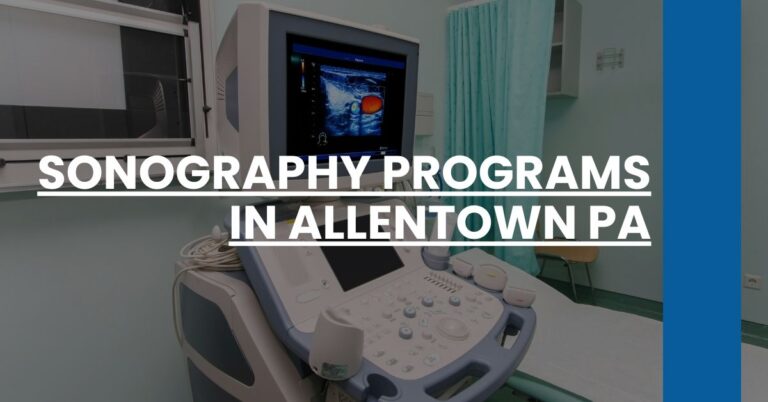 Sonography Programs in Allentown PA Feature Image