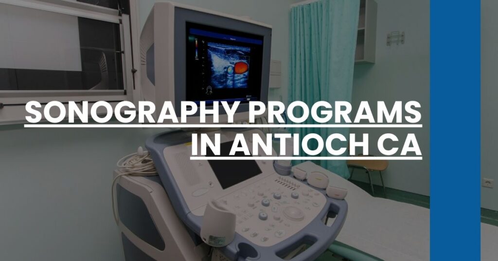 Sonography Programs in Antioch CA Feature Image