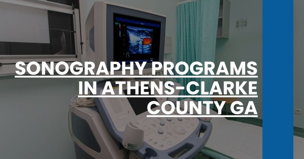 Sonography Programs in Athens-Clarke County GA Feature Image