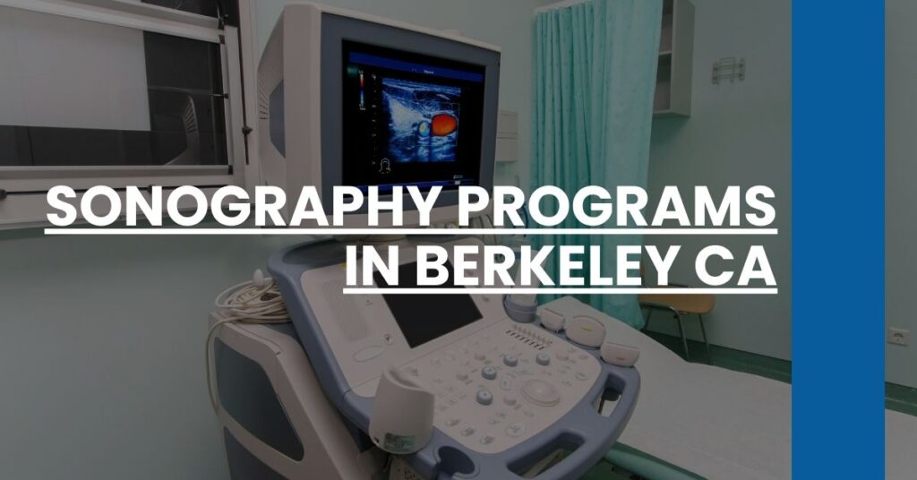 Sonography Programs in Berkeley CA Feature Image