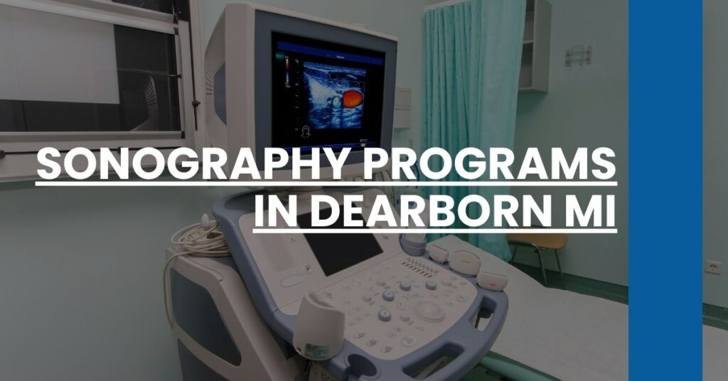 Sonography Programs in Dearborn MI Feature Image