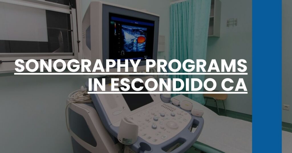 Sonography Programs in Escondido CA Feature Image