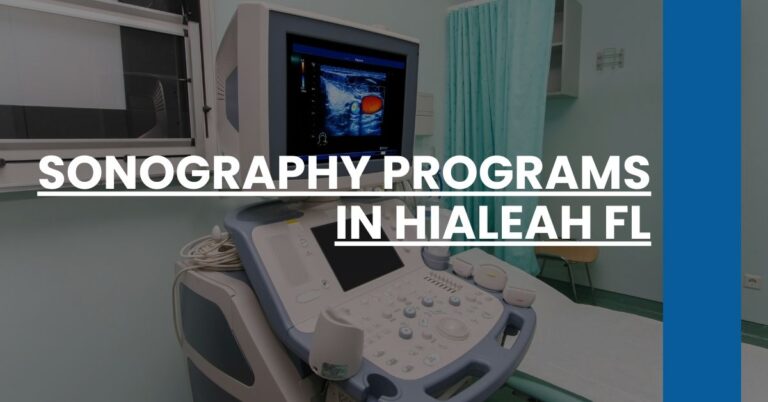 Sonography Programs in Hialeah FL Feature Image
