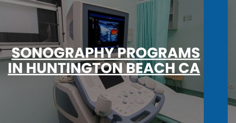 Sonography Programs in Huntington Beach CA Feature Image