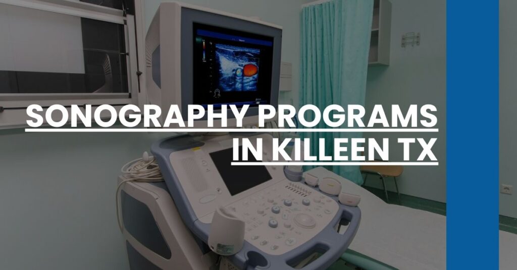 Sonography Programs in Killeen TX Feature Image