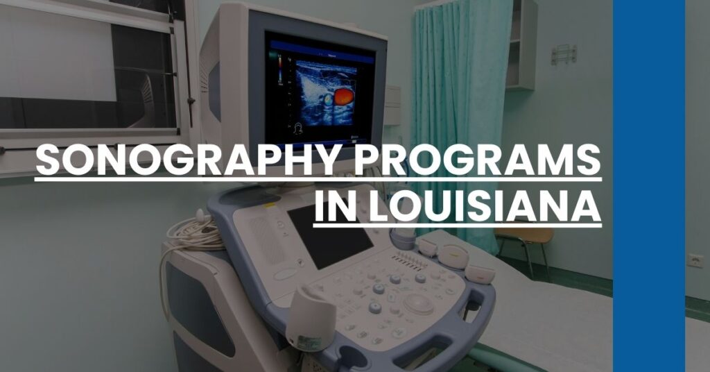 Sonography Programs in Louisiana Feature Image