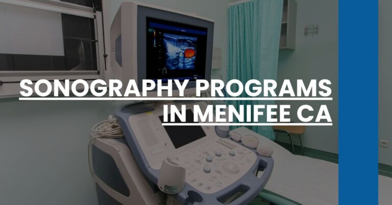 Sonography Programs in Menifee CA Feature Image