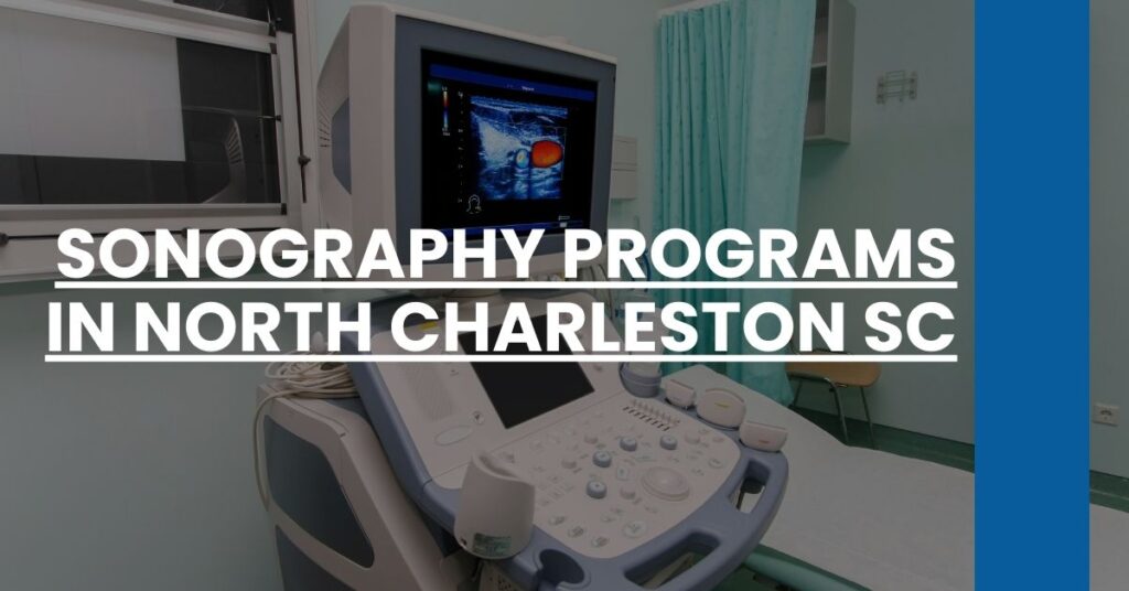 Sonography Programs in North Charleston SC Feature Image