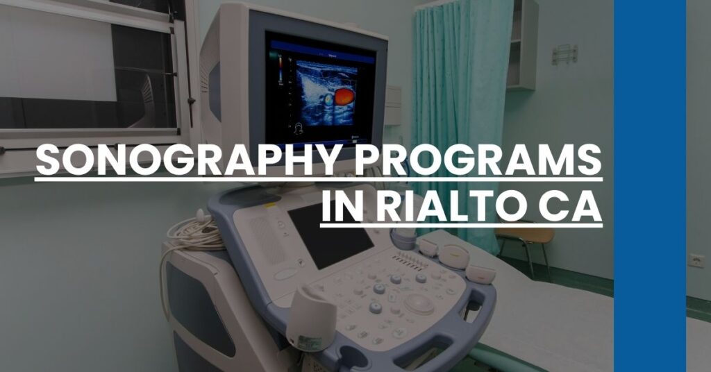 Sonography Programs in Rialto CA Feature Image