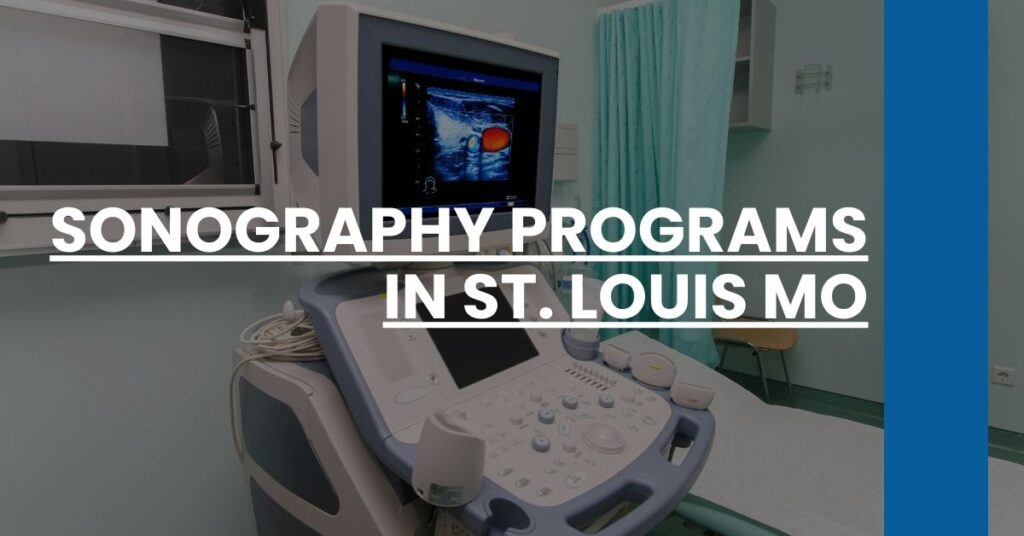 Sonography Programs in St. Louis MO Feature Image