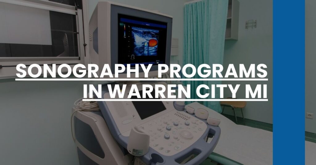 Sonography Programs in Warren city MI Feature Image