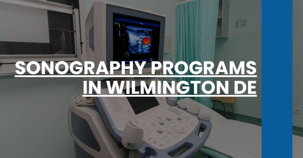 Sonography Programs in Wilmington DE Feature Image