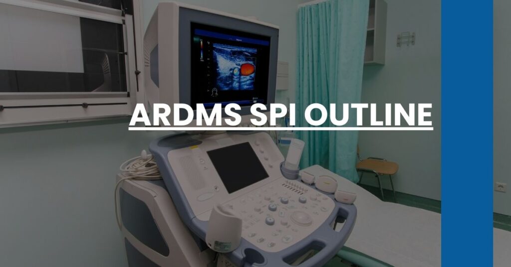 ARDMS SPI Outline Feature Image