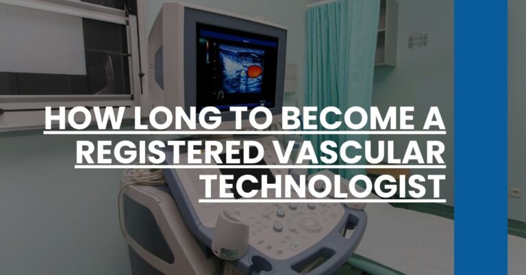 How Long to Become a Registered Vascular Technologist Feature Image