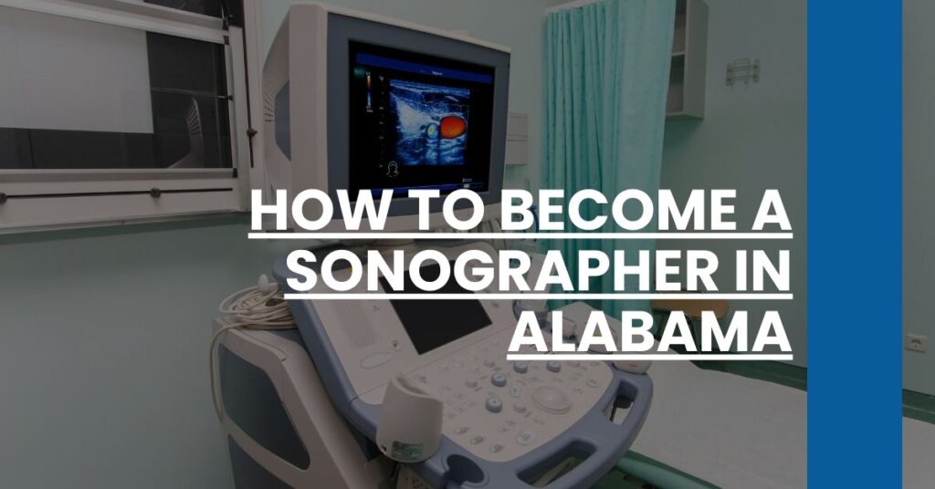 How to Become a Sonographer in Alabama Feature Image