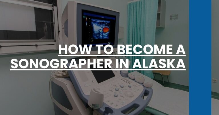 How to Become a Sonographer in Alaska Feature Image