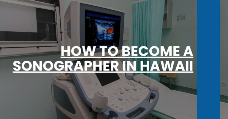 How to Become a Sonographer in Hawaii Feature Image