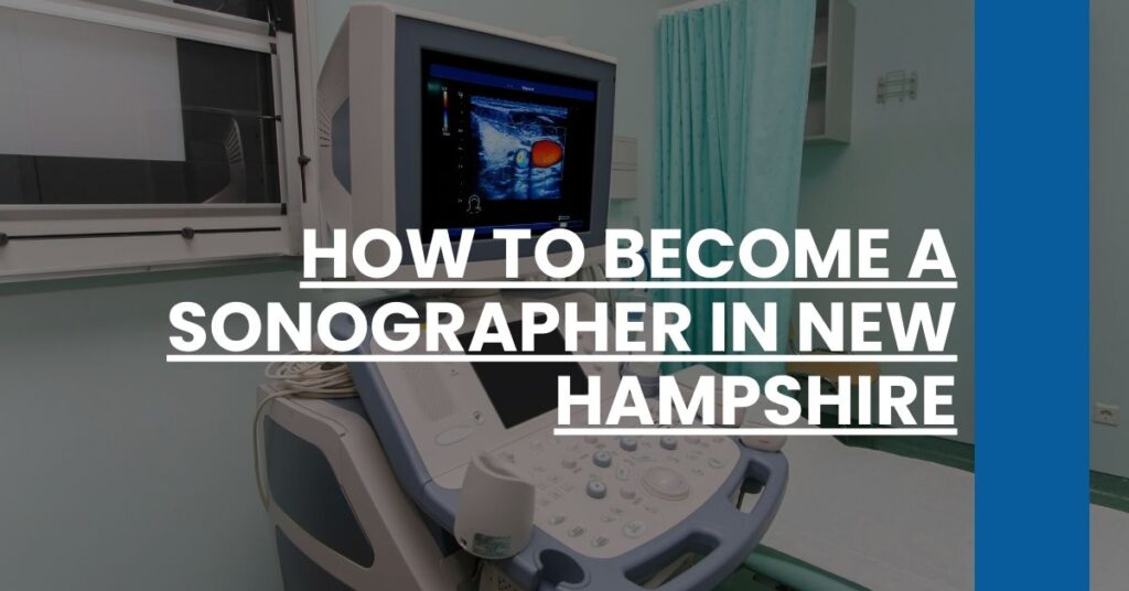 How to Become a Sonographer in New Hampshire Feature Image