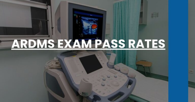 ARDMS Exam Pass Rates Feature Image