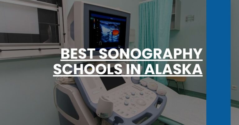 Best Sonography Schools In Alaska Feature Image