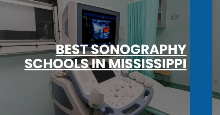 Best Sonography Schools In Mississippi Feature Image