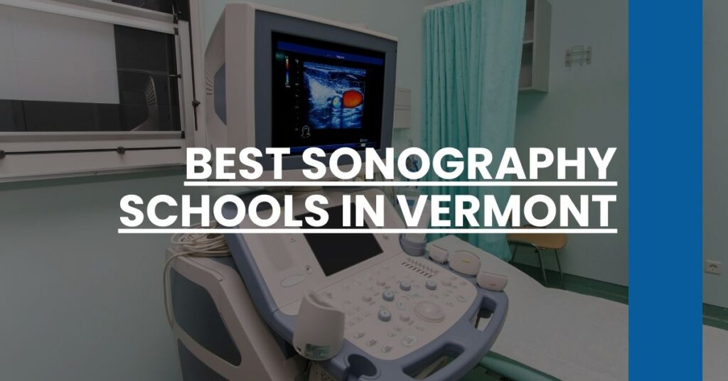 Best Sonography Schools In Vermont Feature Image