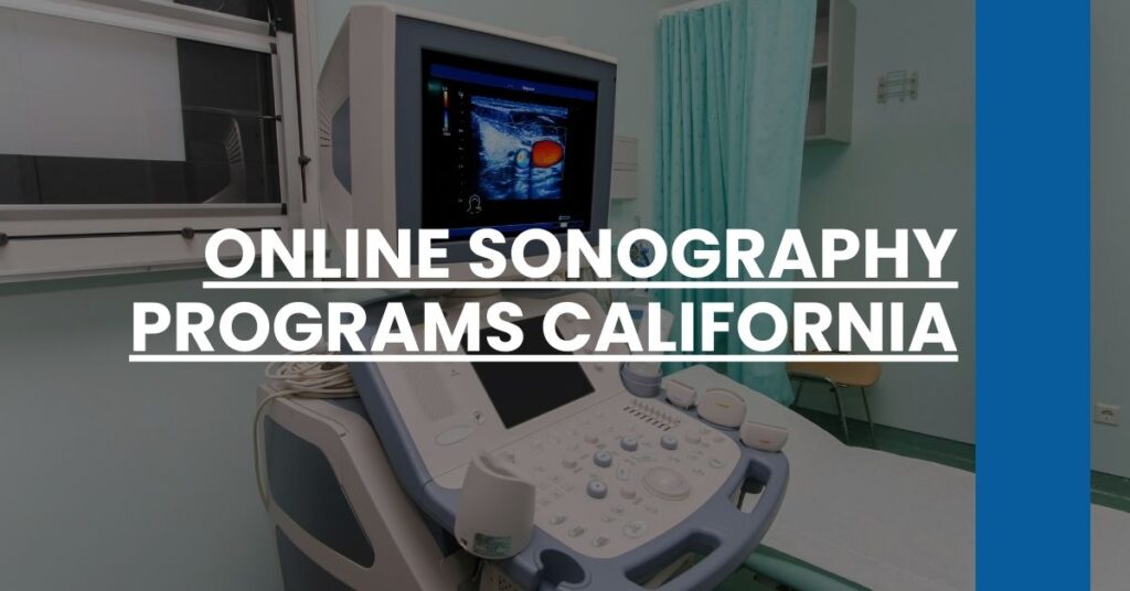 Online Sonography Programs California Feature Image