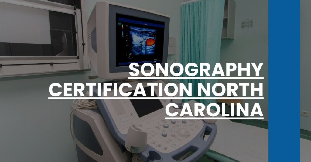 Sonography Certification North Carolina Feature Image