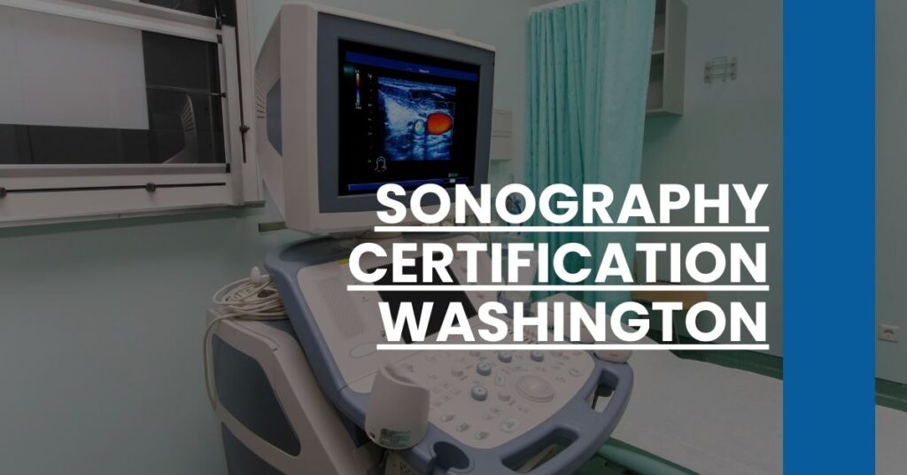 Sonography Certification Washington Feature Image